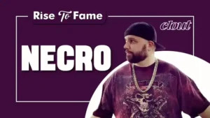 Necro – Rise To Fame