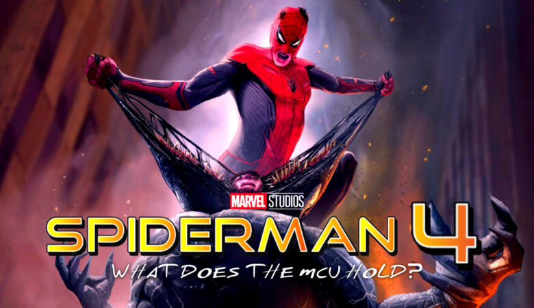 What We Know So Far About Spiderman 4?
